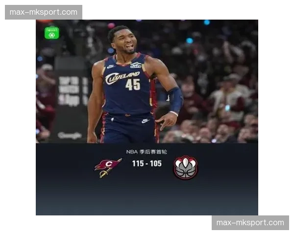 骑士半场领先猛龙15分，米切尔独得22分展现全明星风采